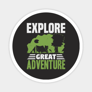 explore great adventure Magnet